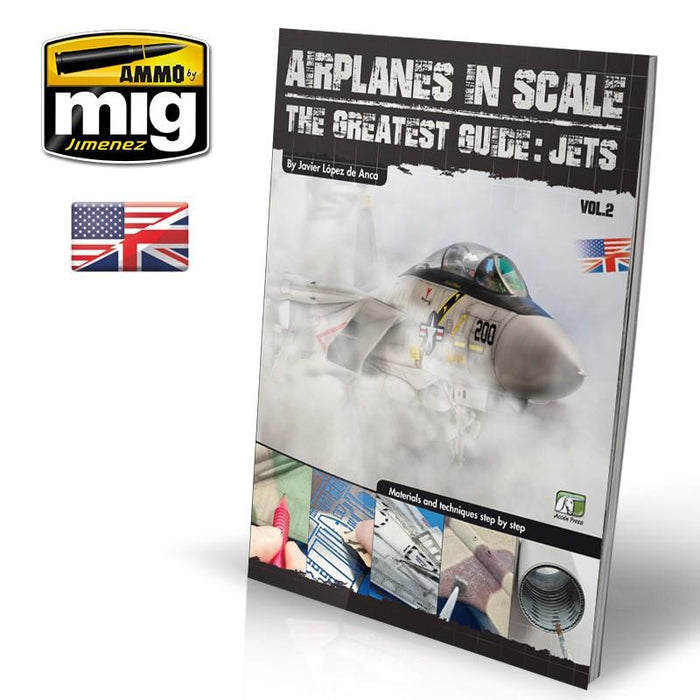 AIRPLANES IN SCALE 2: The Greatest Guide JETS (ENGLISH)